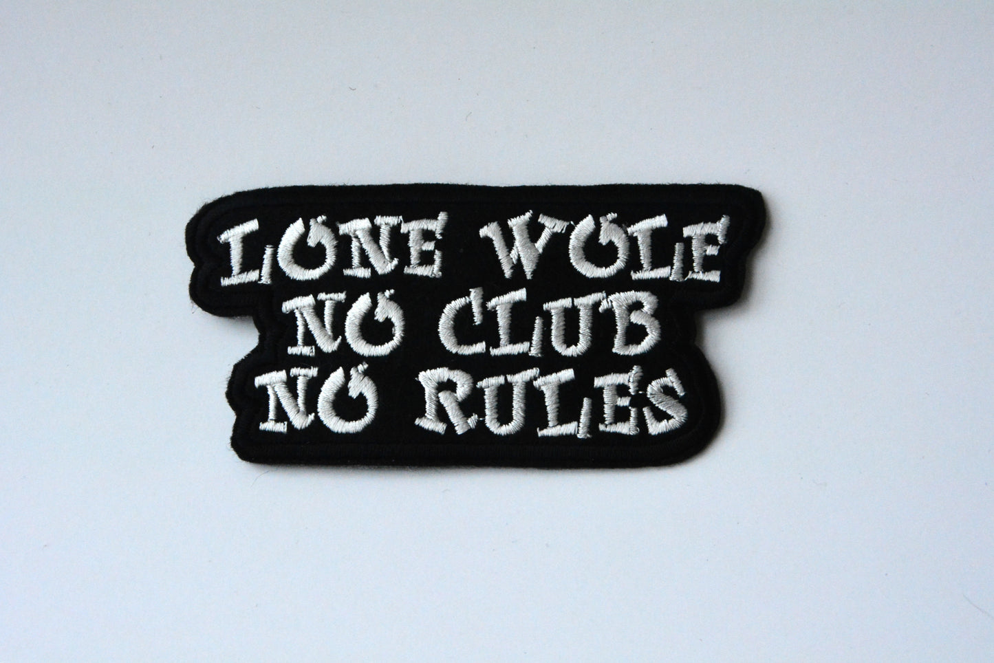 Lone Wolf No Club No Rules - Iron On Patch
