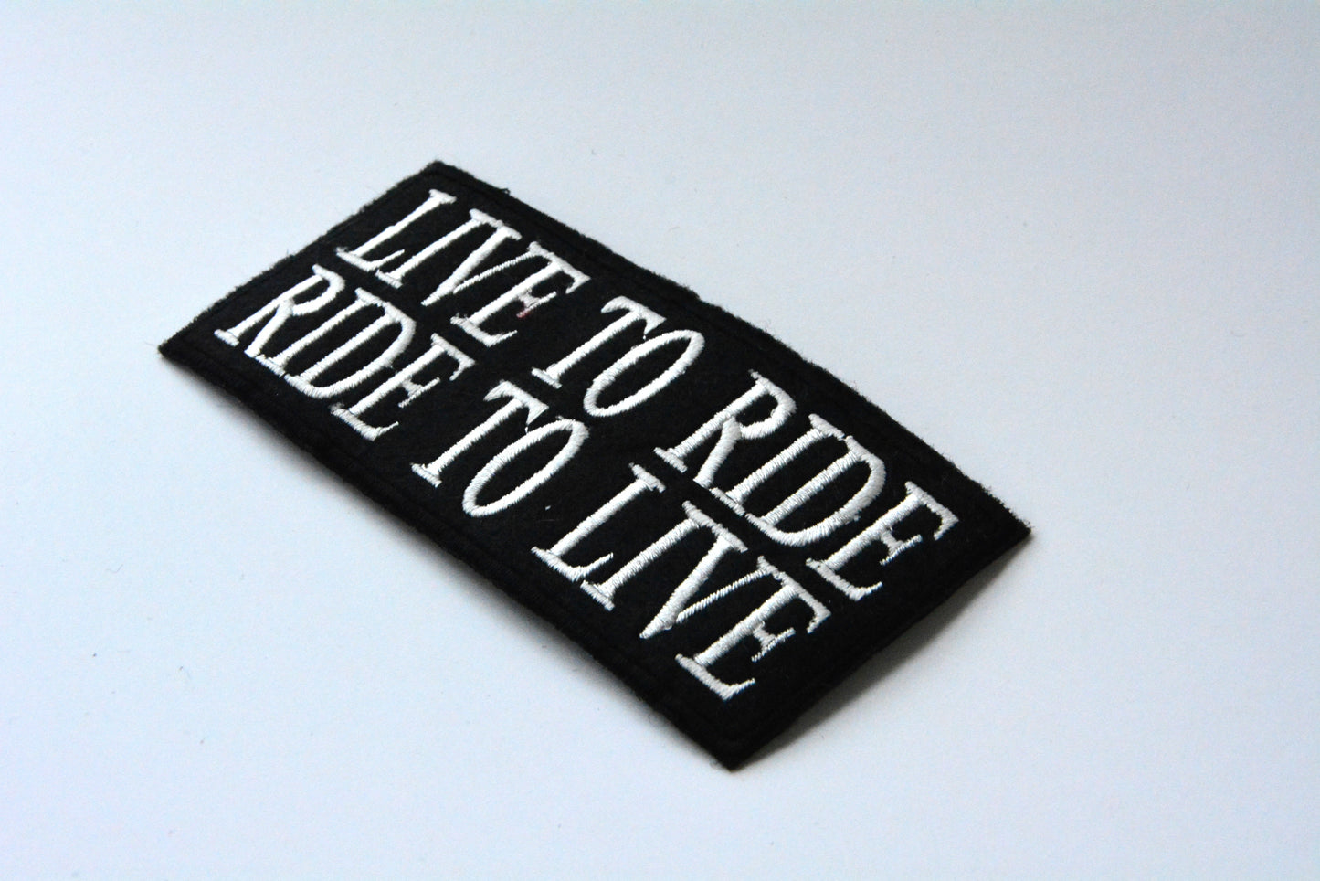 Live To Ride Ride To Live - Iron On Patch