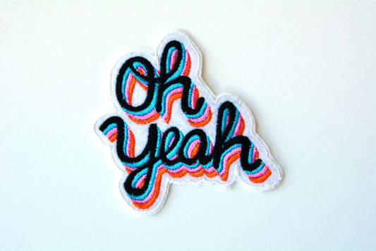 Oh Yeah ! - Iron On Patch
